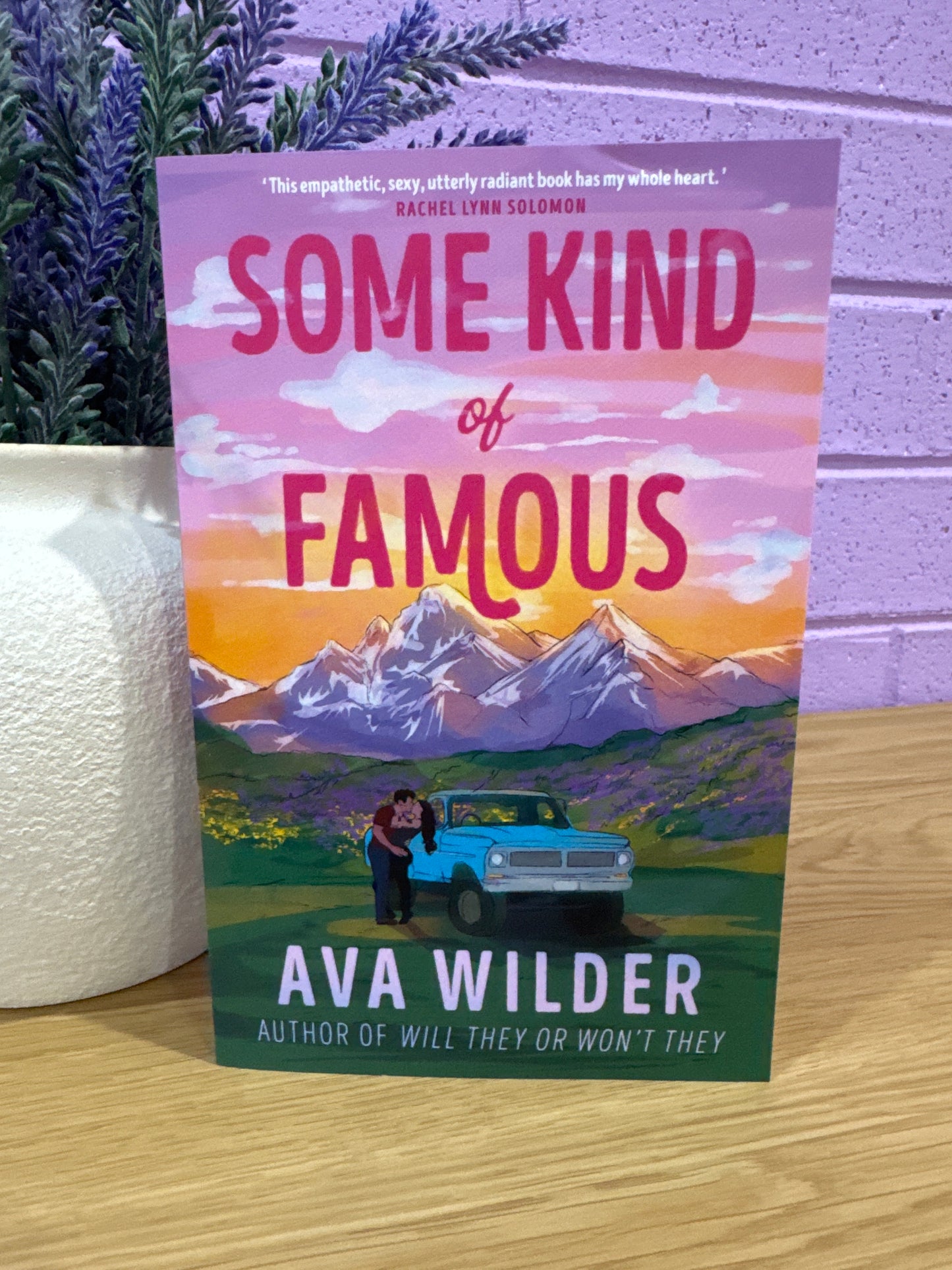 Some kind of Famous - Ava Wilder