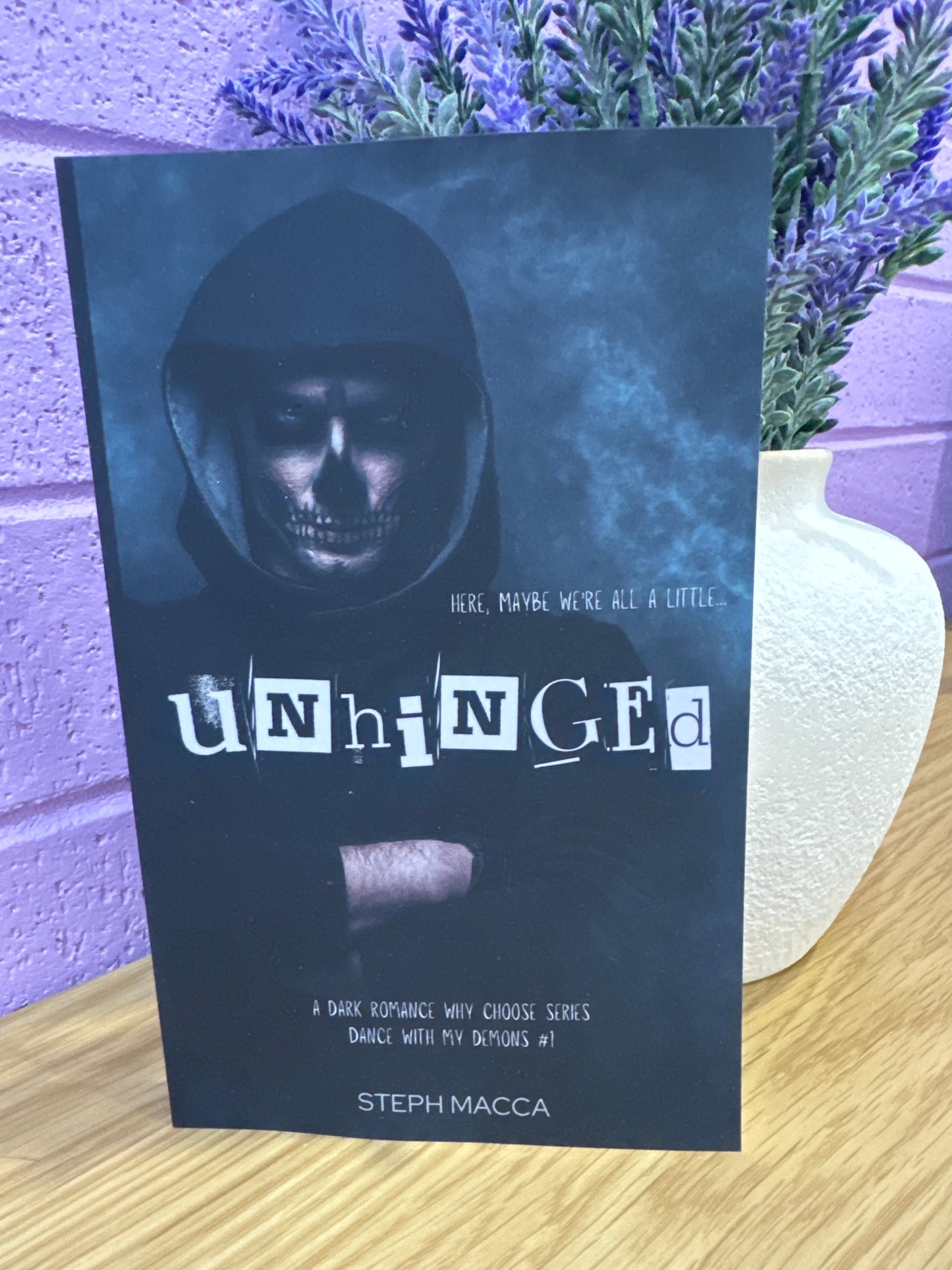 Unhinged - Steph Macca