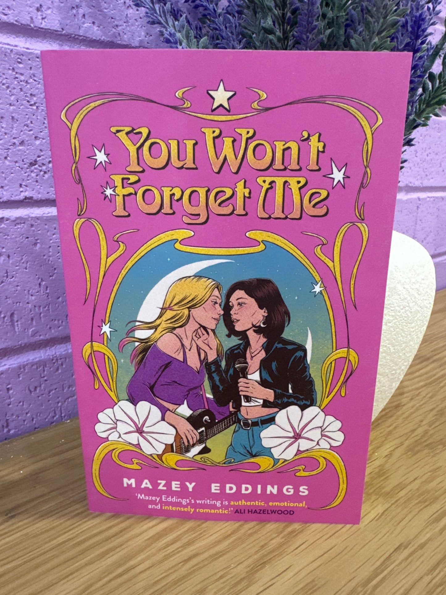 You won’t forget me - Mazey Eddings