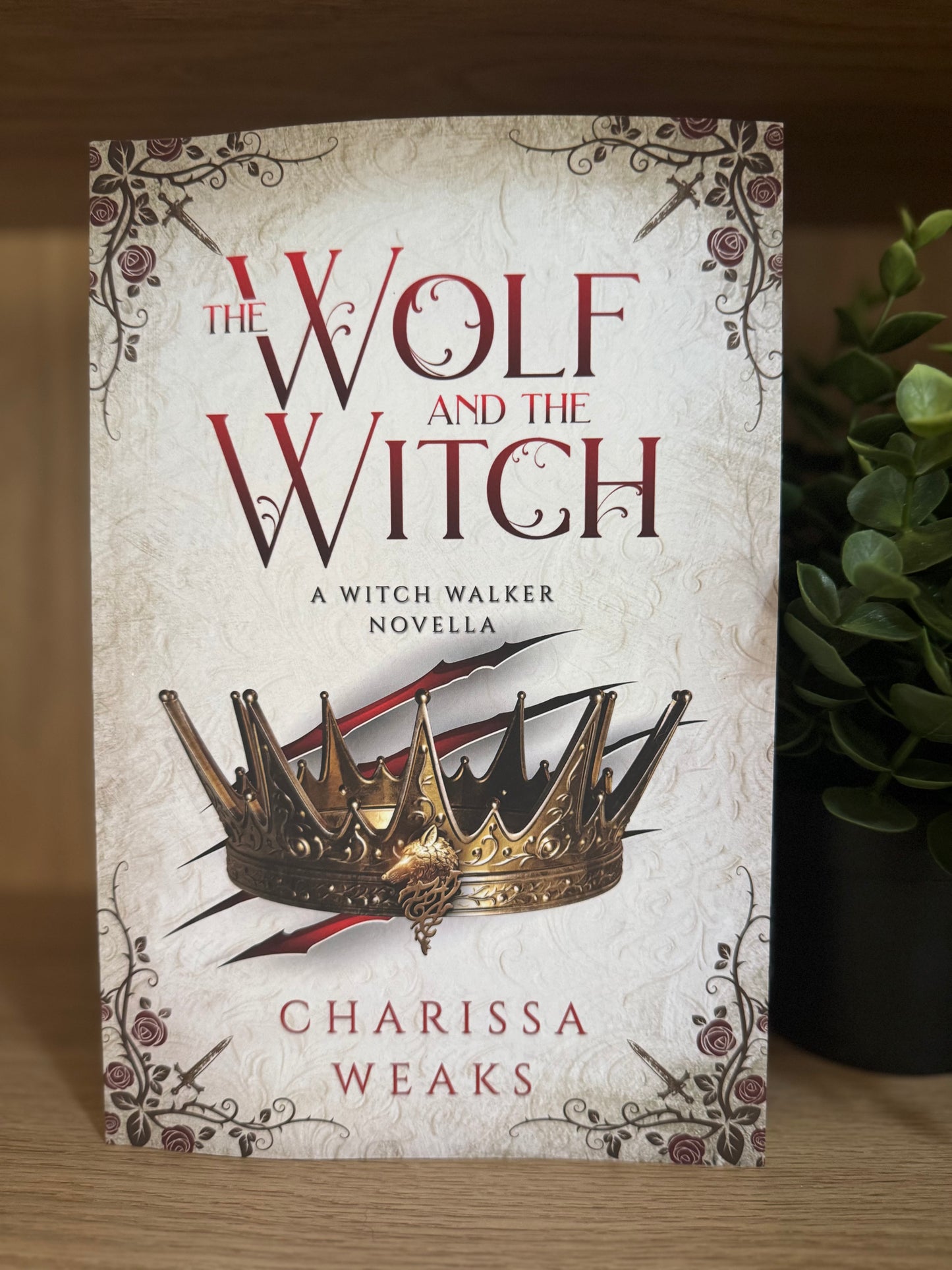 The Wolf and the Witch- Charissa Weaks