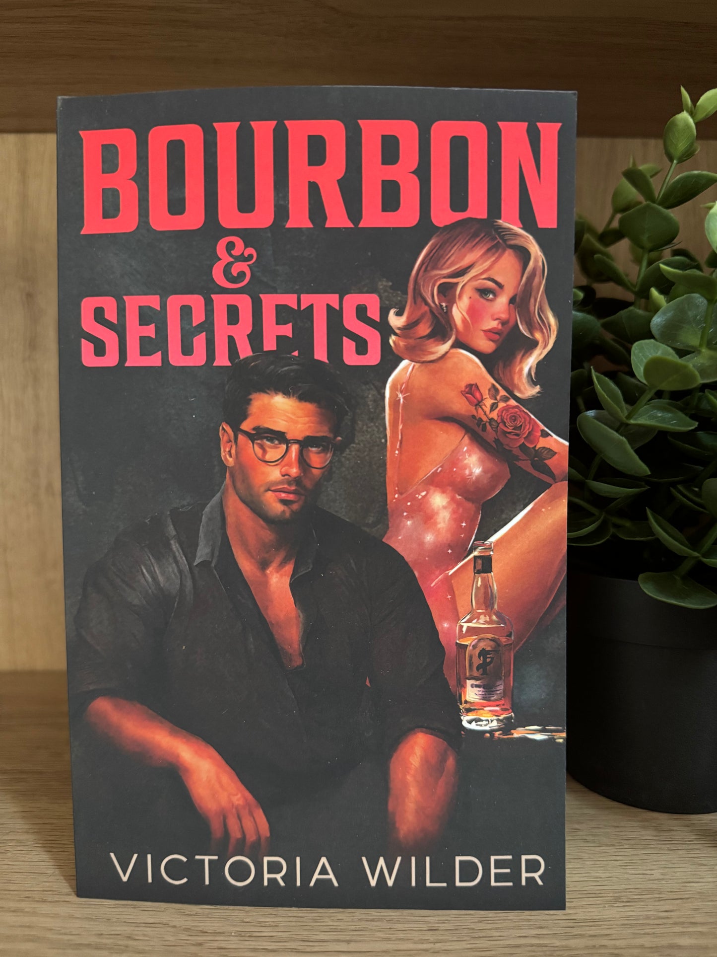 Bourbon & Secrets- Victoria Wilder