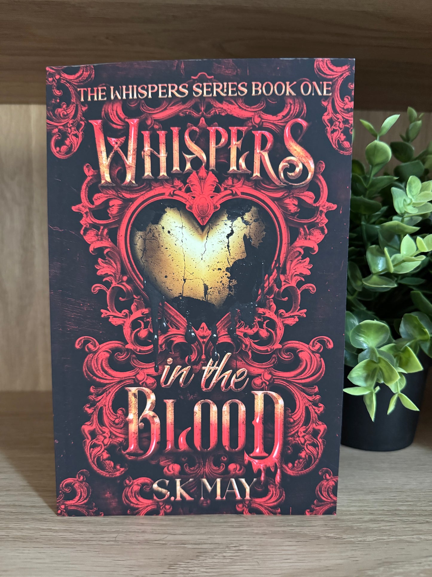 Whispers in the blood- SK May