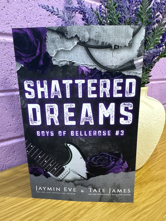 Shattered dreams - Jaymin Eve & Tate James