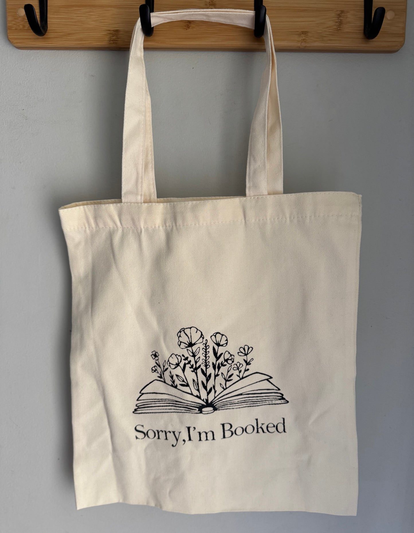 Sorry I'm Booked- Tote bag