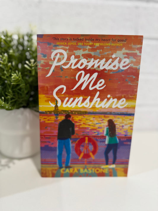 Promise me sunshine- Cara Bastone