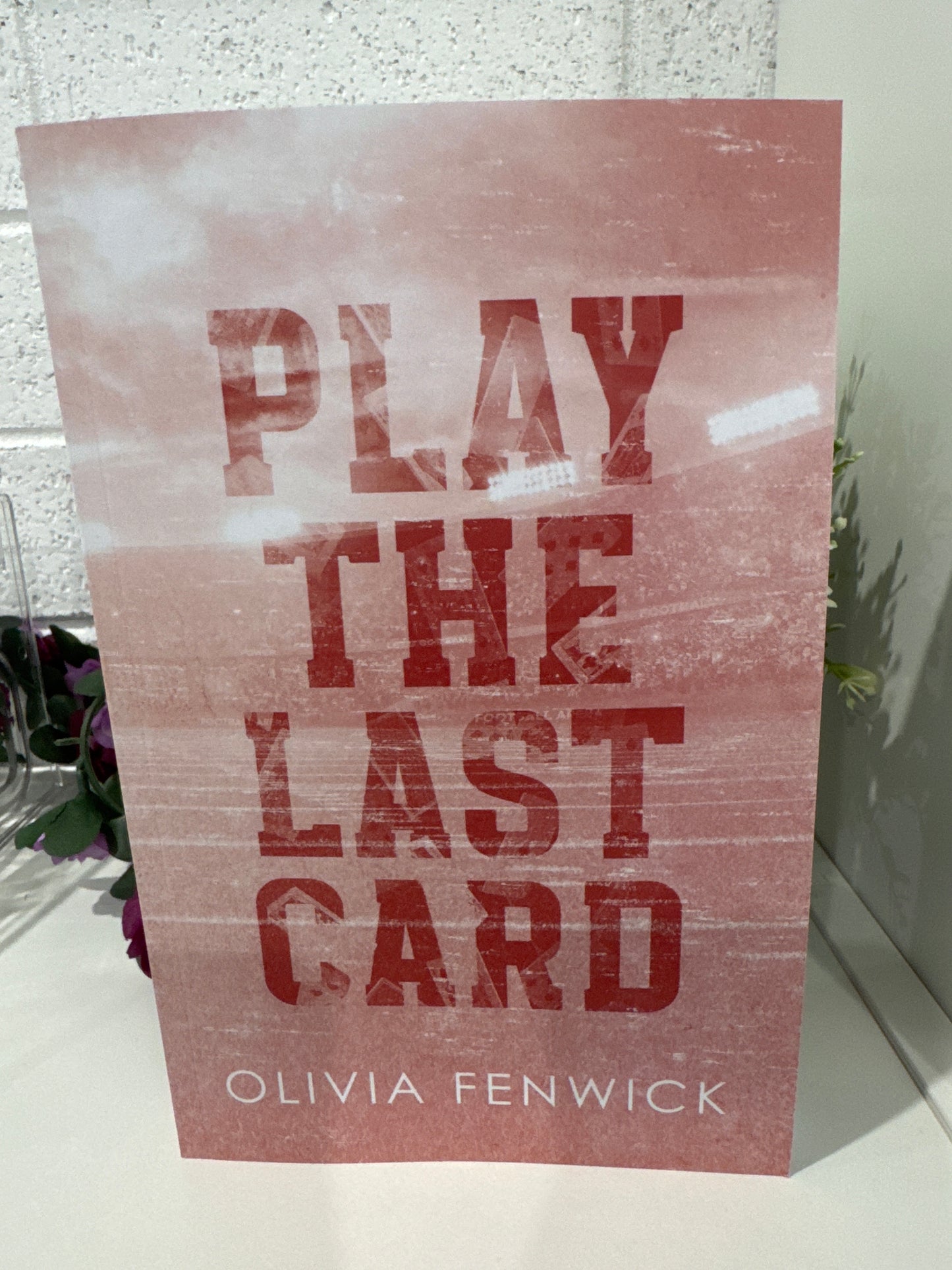 Play The Last Card - Olivia Fenwick