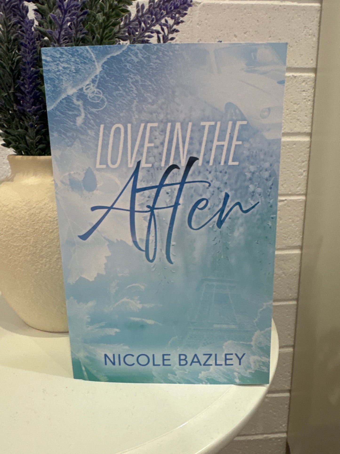 Love in the after - Nicole Bazley