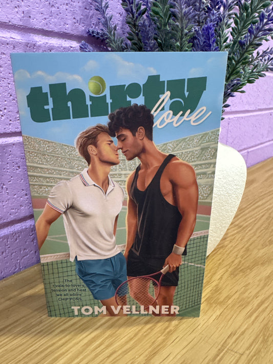 Thirty Love - Tom Vellner