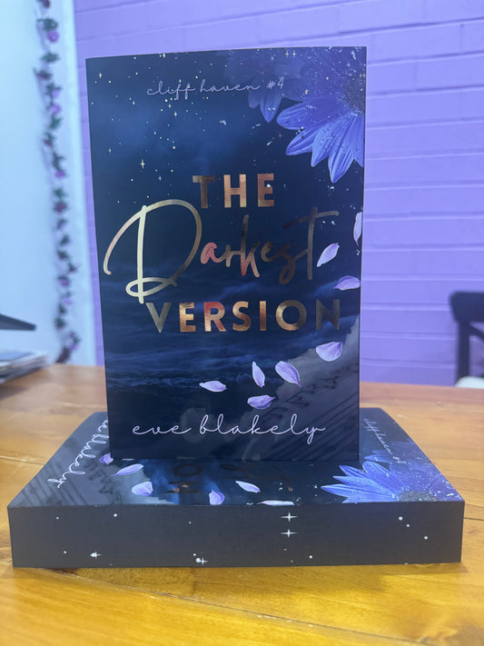The darkest version- Eve Blakely