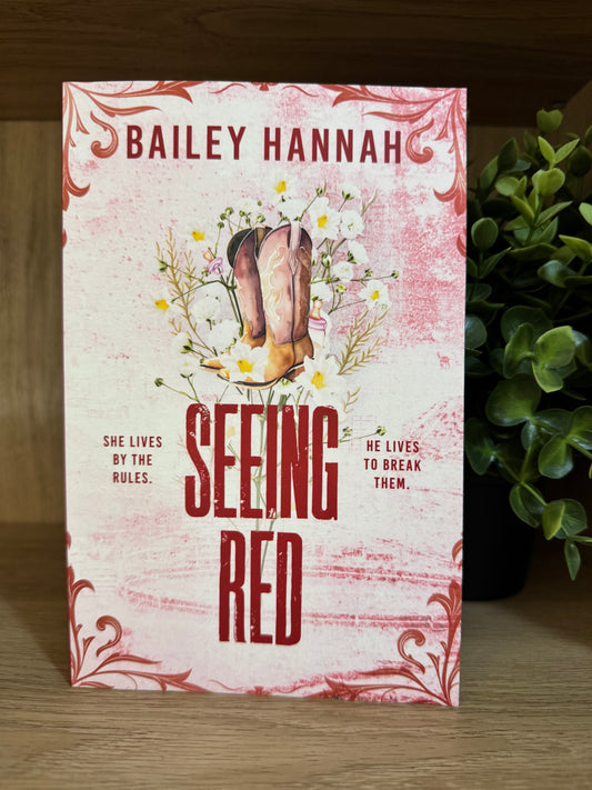 Seeing Red - Bailey Hannah
