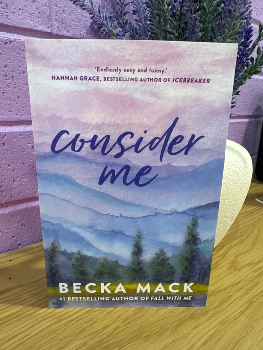 Consider me - Becka Mack