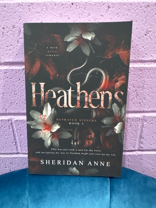 Heathens- Sheridan Anne (signed)