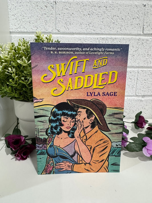 Swift and saddled- Lyla sage