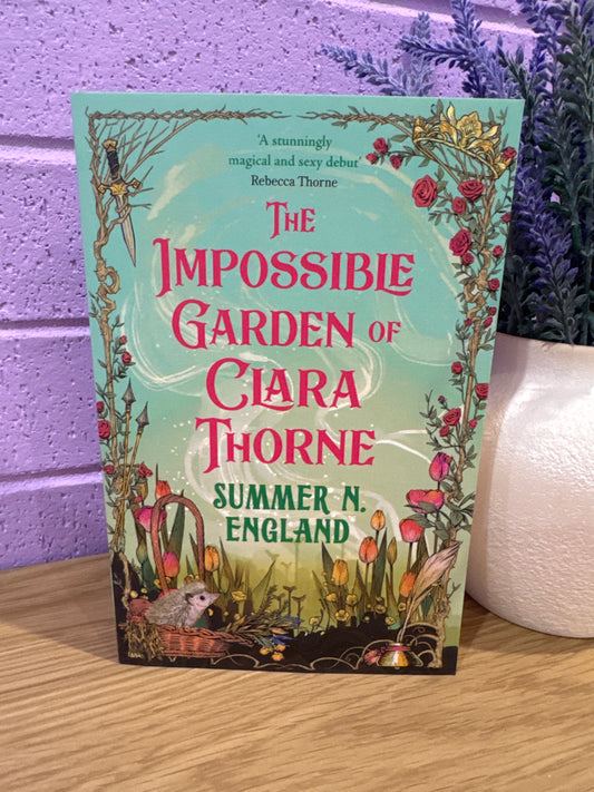 The impossible garden of Ciara Thorne- Summer N. Thorne