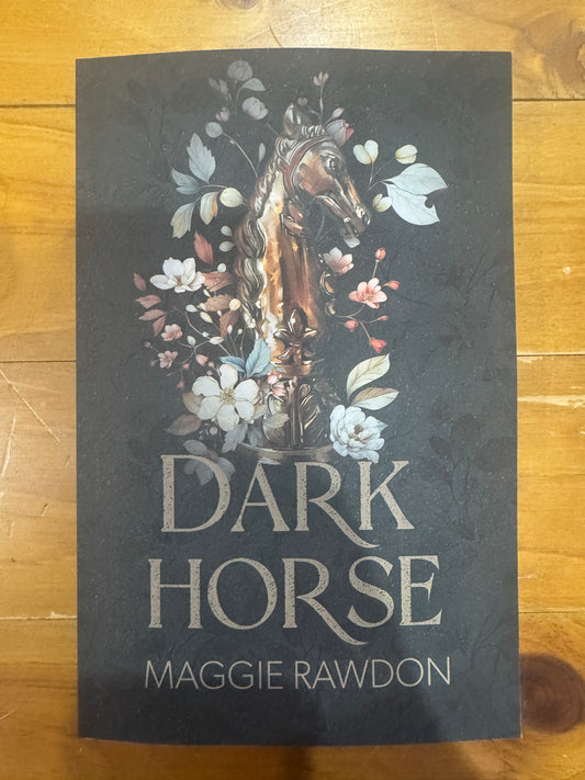 Dark horse- Maggie Rawdon
