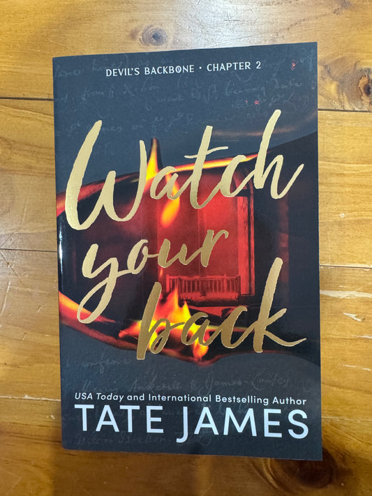 Watch your back- Tate James